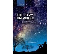 The Lazy Universe: An Introduction to the Principle of Least Action