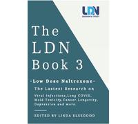 The LDN Book 3: Low Dose Naltrexone (Ldn, 3)