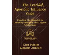 The Lead4A Apostolic Influence Code