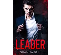 The leader: a mafia romance: 1 (Bad Romance)