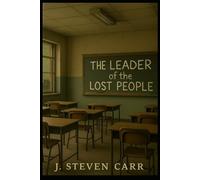 The Leader of the Lost People