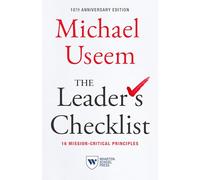 The Leader's Checklist, 10th Anniversary Edition: 16 Mission-Critical Principles