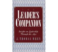 The Leader's Companion: Insights on Leadership Through the Ages