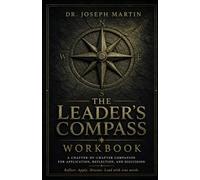 The Leader's Compass: Workbook