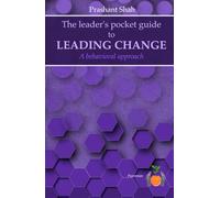 The Leader's Pocket Guide to Leading Change (The Leader's Pocket Guides)