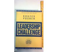 The Leadership Challenge (J-B Leadership Challenge: Kouzes/Posner)