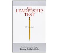 The Leadership Test: Will You Pass?