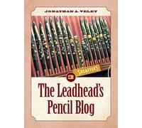 The Leadhead's Pencil Blog: Volume 3