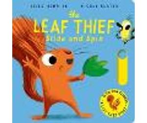 The Leaf Thief - Slide and Spin