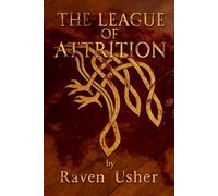 The League of Attrition