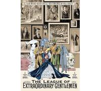 O'Neill, Kevin - The League of Extraordinary Gentlemen Volume 1 TP