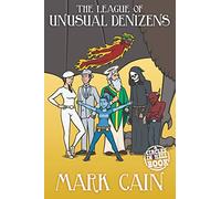 The League of Unusual Denizens: 7 (Circles in Hell)