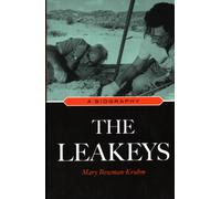 The Leakeys : A Biography