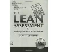 The Lean Assessment for Job Shops and Small Manufacturers