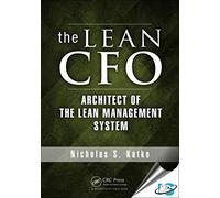 The Lean CFO : Architect of The Lean Management System
