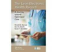 The Lean Electronic Health Record: A Journey toward Optimized Care (HIMSS Book Series)