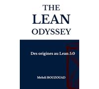 The Lean Odyssey: Des origines au Lean 5.0