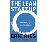The Lean Startup: How Constant Innovation Creates Radically Successful Businesses [By Eric Ries] - [Paperback] -Best sold book in-Entrepreneurship