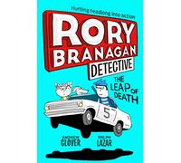 The Leap of Death: A Hilarious Detective Mystery and Crime Story for Kids: Book 5 (Rory Branagan (Detective))