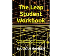 The Leap Student Workbook: A Step-by-Step System for Identity Reprogramming and Manifestation