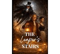 THE LEAPER’S STAIRS: Spring-Heeled Jack and the Staircase Between Worlds