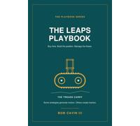 The LEAPS Playbook: But Time. Build Position. Manage the Thesis. (The Playbook Series)