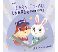 The Learn-It-All Leader For Kids