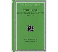 The Learned Banqueters, Volume III : Books 6-7