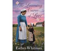 The Learning Curve of Love: Amish Romance