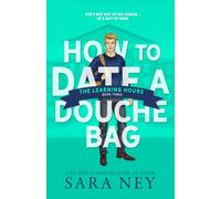 The Learning Hours: Volume 3 (How to Date Douchebag)