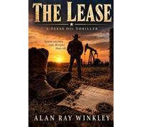 The Lease: A Texas Oil Thriller