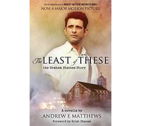 The Least of These: The Graham Staines Story