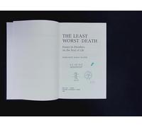 The Least Worst Death: Essays in Bioethics on the End of Life