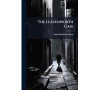 The Leavenworth Case