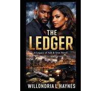 The Ledger: A Legacy of Ash & Iron Novel