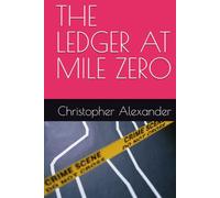 THE LEDGER AT MILE ZERO (An Empty Chair Investigation)