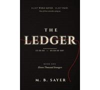 The Ledger: Eleven Thousand Strangers