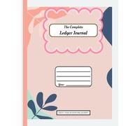 The ledger journal | accounting ledger book | finance book |: The complete budget tracker
