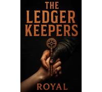 The Ledger Keepers: The Debt is Paid in Blood (The Analog Series)