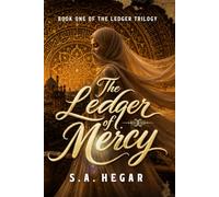 The Ledger of Mercy (The Ledger Trilogy)