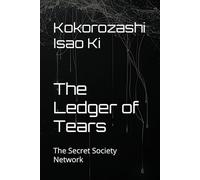 The Ledger of Tears: The Secret Society Network