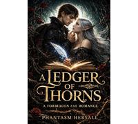 The Ledger of Thorns: A Forbidden Fae Romance