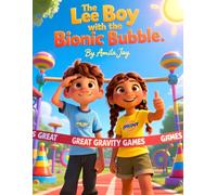 The Lee Boy with the Bionic Bubble - Kids Story about Hydrocephalus: Children's Story about Hydrocephalus