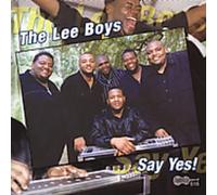 The Lee Boys - Say Yes!