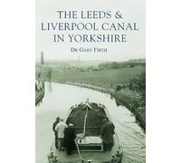 The Leeds and Liverpool Canal in Yorkshire: Images of England