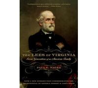The Lees of Virginia: Seven Generations of an American Family