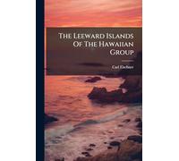 The Leeward Islands Of The Hawaiian Group