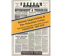 The Left and World War II: Selections from "War Commentary", 1939-43: Vol 3 (Freedom Press centenary series)