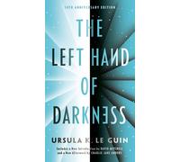 The Left Hand of Darkness: 50th Anniversary Edition (Remembering Tomorrow)