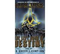 The Left Hand of Destiny (Star Trek Book 2- Deep Space Nine)